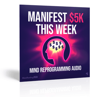 The “$5K-This-Week” Manifesting Audio